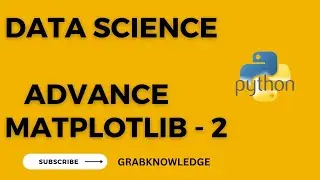 ADVANCE MATPLOTLIB -2