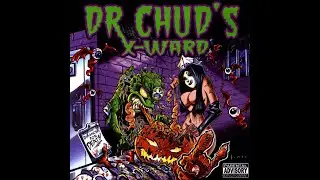 Dr. Chud's X-Ward &ndash; Diagnosis For Death (2004) [Full Album] HQ