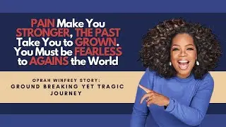 PAIN - How Oprah Winfrey to Start Living and Stop Pain - Inspirational Story #motivationalquotes