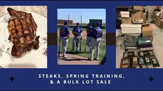 Hobby Evolution Episode 514 - Steaks, Spring Training, and a Bulk Card Sale