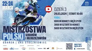 Mistrzostwa Polski w short tracku - Gdańsk / LIVE / Dzień 3 [24.03.2024]