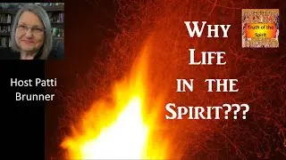 Why Life in the Spirit?