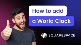 How to add a World Clock to Squarespace