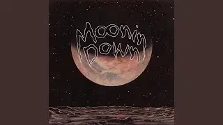 My Moonin&rsquo; Down