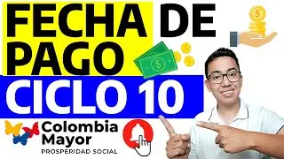 Colombia Mayor: &iquest;Cu&aacute;ndo pagan el ciclo 10 para beneficiarios activos? Conoce los detalles