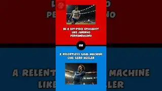 ⚖️ Would You Rather: Football Icons Showdown! ⚖️ | Set 15