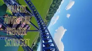 Premier Rides Skyrocket Aquatic Adventure