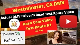 *ACTUAL TEST ROUTE* Westminster DMV Driving Test #3 Behind Wheel Training Course Drivers Education