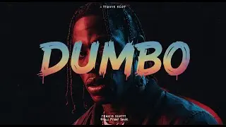Travis Scott - DUMBO  (Emotional Trip Beat x Type Beat x Utopia Beat)🔥