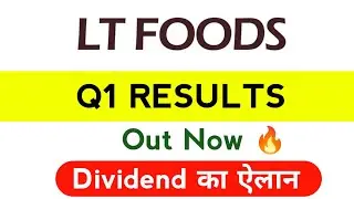 LT Foods Q1 Results 2025 | LT Foods Results Today | LT Foods Share Latest News | LT Foods Dividend