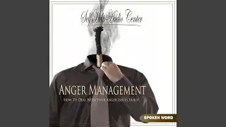 Anger Management - Part 5