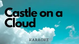 Castle on a Cloud (Les Miserables) | Karaoke | Piano Accompaniment | ABRSM | Trinity