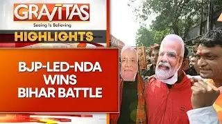 NDA Wins Big in Bihar Polls as Congress Fails to Connect with Voters | GRAVITAS Highlights
