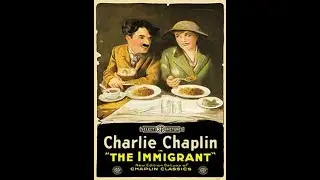 Charlie Chaplin - O imigrante - 1917