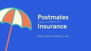 Postmates Insurance: Everything You Need to Know as a Postmates Driver