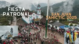 Fiesta Patronal de San Juan Tahictic, Zacapoaxtla. 2025.