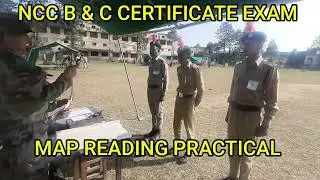 NCC B & C CERTIFICATE EXAM  | MAP READING PRACTICAL TEST