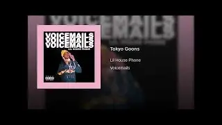 Lil House Phone - Tokyo Goons (Bass Boosted)