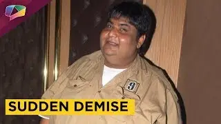 Dr. Hathi Aka Kavi Kumar Azad&rsquo;s Sudden Demise Due To Heart Attack