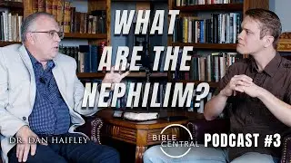 Enoch and the Nephilim - feat Dr. Dan Haifley