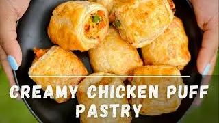 Creamy Chicken Puff Pastry I How to Make Creamy Chicken Filling I Puff Pastry