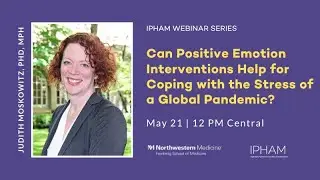 Can Positive Emotion Interventions Help for Coping with the Stress of a Global Pandemic?