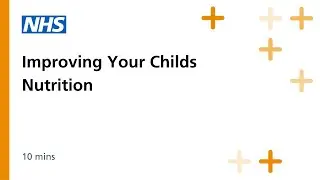 Improving Your Childs Nutrition