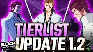 🎆AIZEN REVOLUCIONA EL GALLINERO ¡TIERLIST ACTUALIZACIÓN 1.2!🎆| Bleach Soul Resonance
