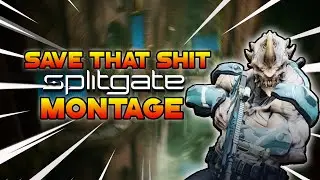 SAVE THAT SHIT | Splitgate cinematic montage