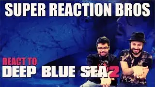 SRB Reacts to Deep Blue Sea 2 Official Trailer