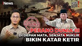 PRESIDEN PRABOWO INGATKAN ANCAMAN PERANG DUNIA 3 & BAHAYA NUKLIR | Check Now !