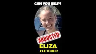 #ElizaFletcher went running, and was abducted, forced into a mid-size dark SUV.
