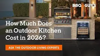 How Much Does an Outdoor Kitchen Really Cost in 2026? Let's Ask an Expert! | BBQGuys