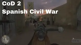 Call of Duty 2 - Spanish Civil War Mod - Veteran - Mission 1 - The Day of The Uprising