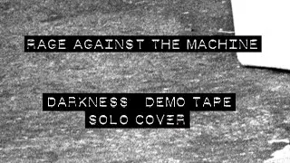 Rage Against The Machine Darkness of greed demo guitar solo cover