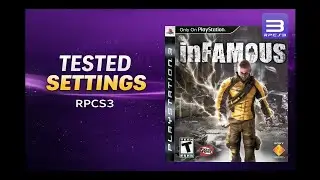 inFamous | PS3 RPCS3 Settings Guide 2025 ⚡🦹&zwj;♂️