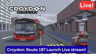 Route 197 Launch! - Croydon Roblox Stream!