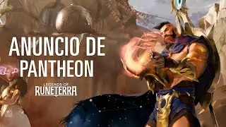 Anuncio de Pantheon | Nuevo campe&oacute;n - Legends of Runeterra