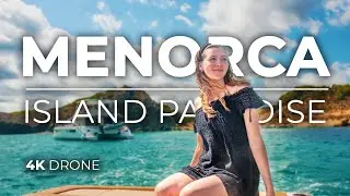 Menorca - Island Paradise - 4K DRONE