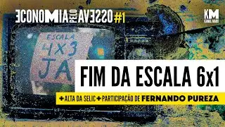 Economia pelo Avesso #1: fim da escala 6x1, alta da Selic e situação da Índia e Paquistão