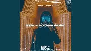 Stay Another Night