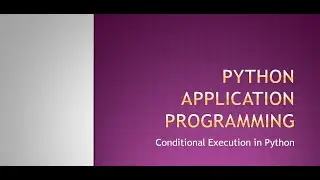 Conditional Execution in Python