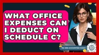 What Office Expenses Can I Deduct On Schedule C? - Tax and Accounting Coach