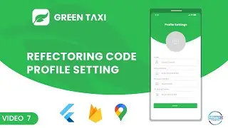 Refactoring Profile Screen || Taxi App Flutter