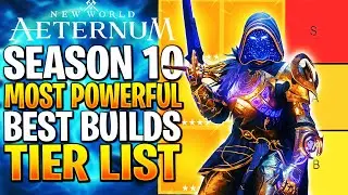 RANKING BEST BUILDS IN SEASON 10! New World Builds Tier List