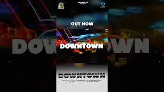 Downtown (Shorts) | Calirifles | Highflame Muzic | Latest Punjabi Song 2025🌆