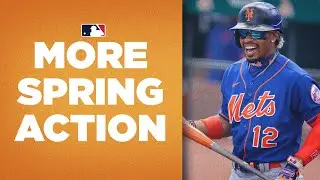 More Spring Training Highlights (as we near Opening Day!)