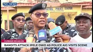 Bandits Attack Iepele Owo Police State, AIG Visits Scene