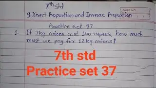 7th std practice set 37 direct proportion and inverse proportion maths maharashtra state board