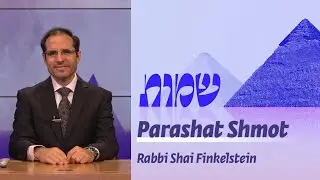Parashat Shemot | The First National Antisemitism |  Rabbi Shai Finkelstein